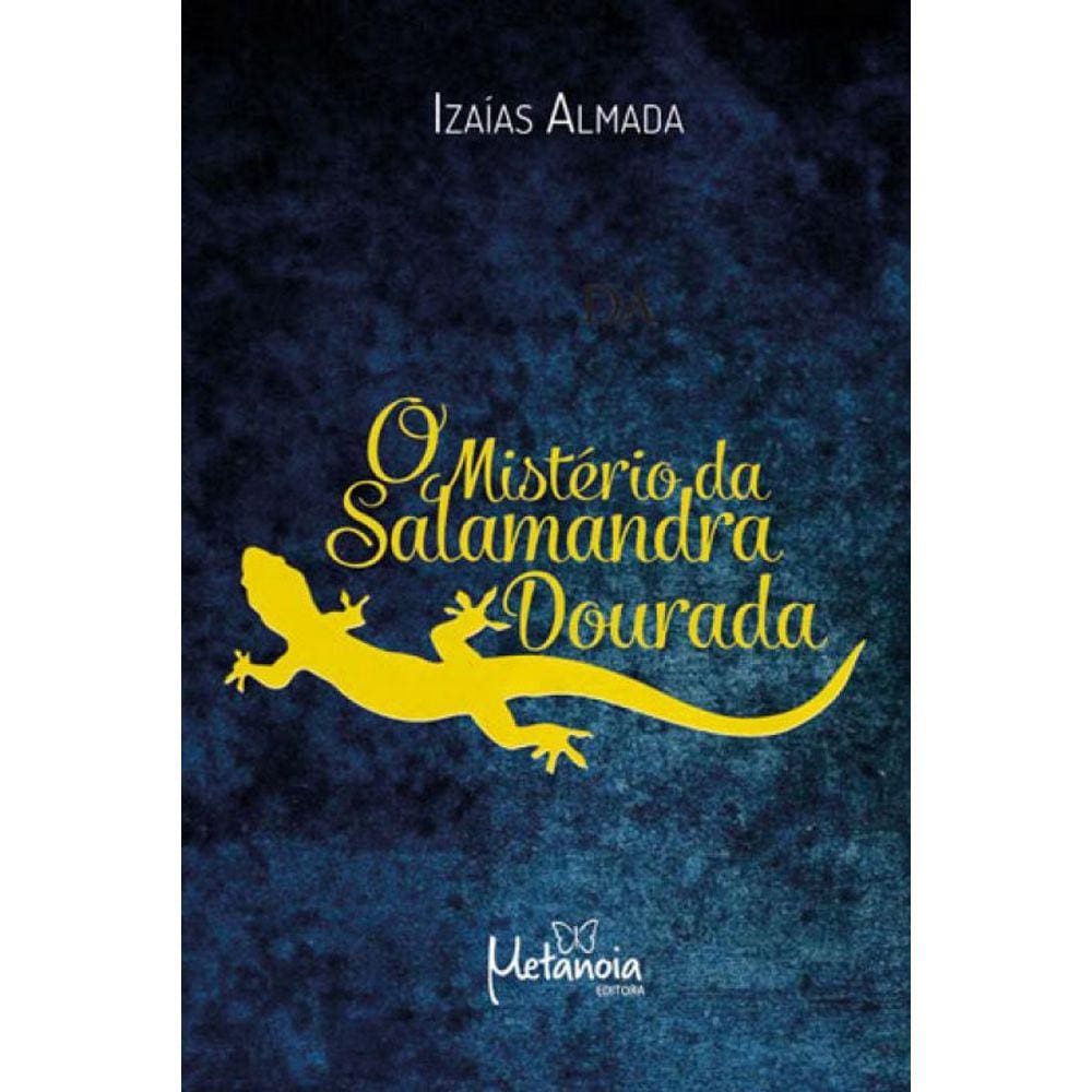 Misterio Da Salamandra Dourada, O