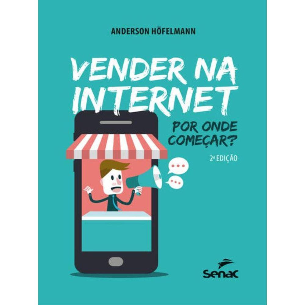 Vender Na Internet: Por Onde Começar?