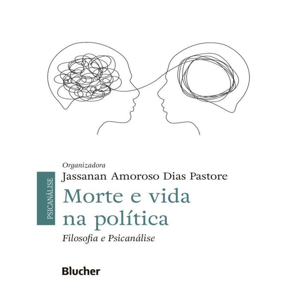Morte E Vida Na Política