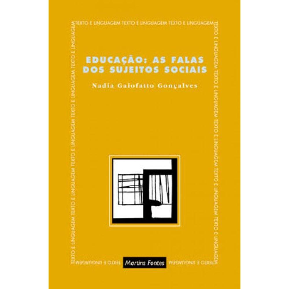 Educação: As Falas Dos Sujeitos Sociais