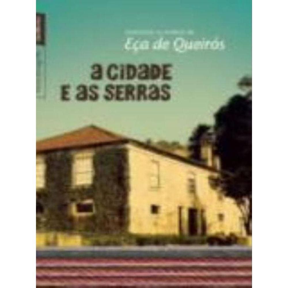 A Cidade E As Serras (Edição De Bolso)