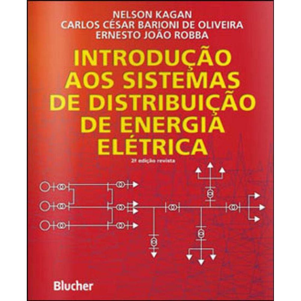 Introdução Aos Sistemas De Distribuição De Energia Elétrica
