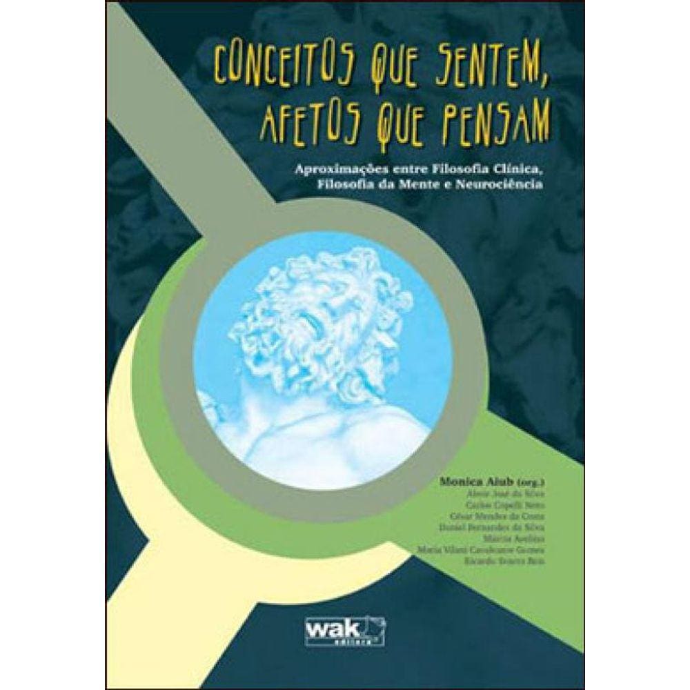 Conceitos Que Sentem, Afetos Que Pensam