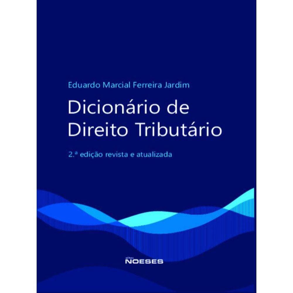 Dicionário De Direito Tributário