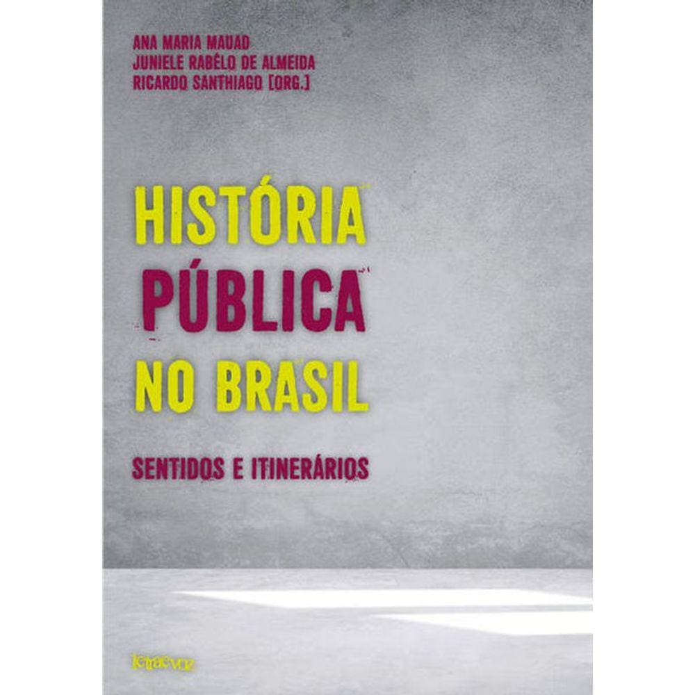 História Pública No Brasil