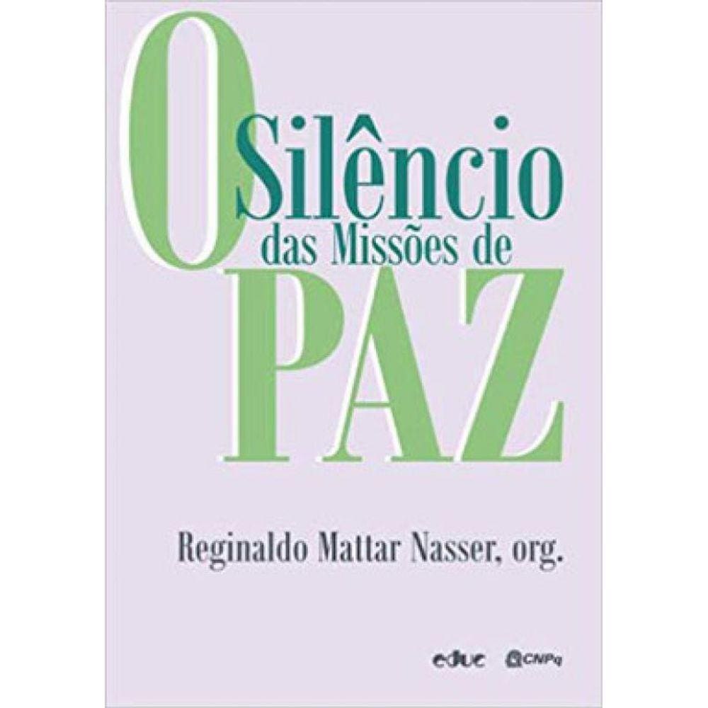 Silencio Das Missoes De Paz, O