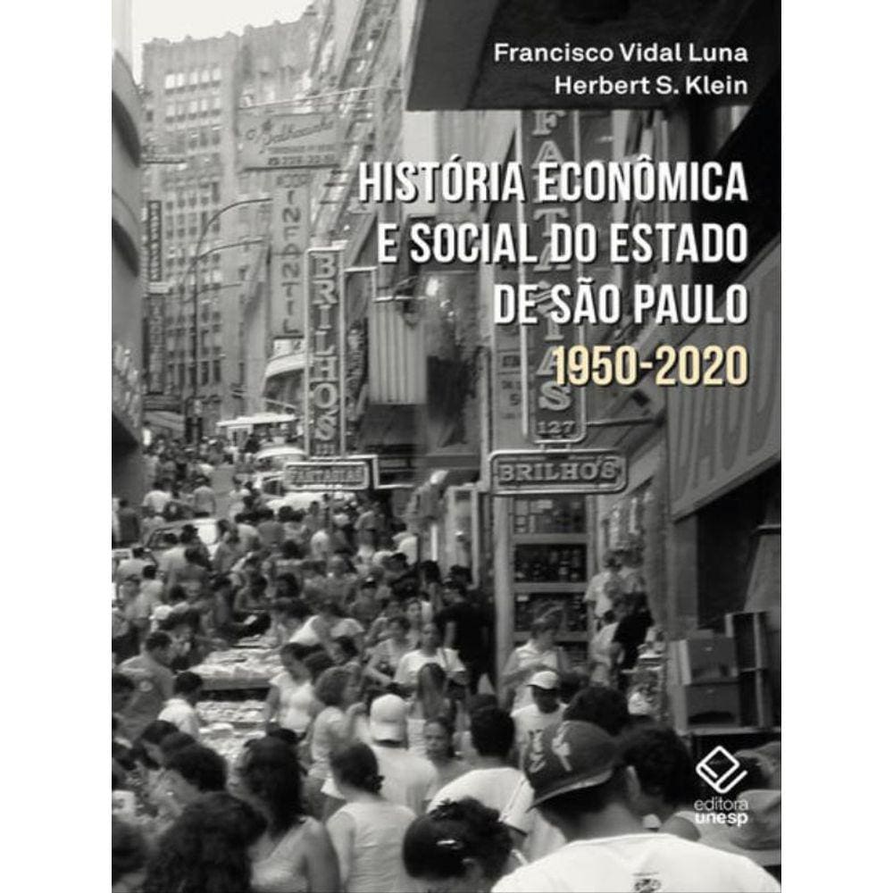 História Econômica E Social Do Estado De São Paulo