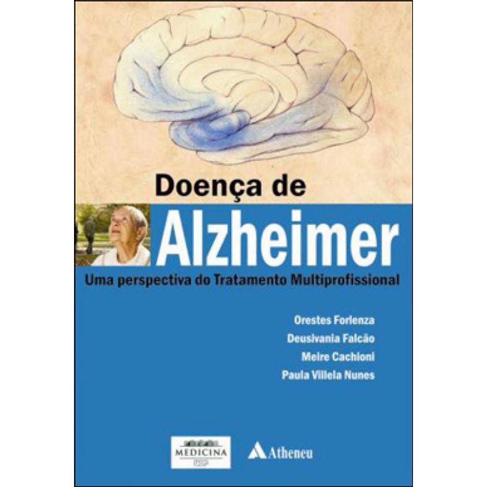 Doença De Alzheimer - Uma Perspectiva Do Tratamento