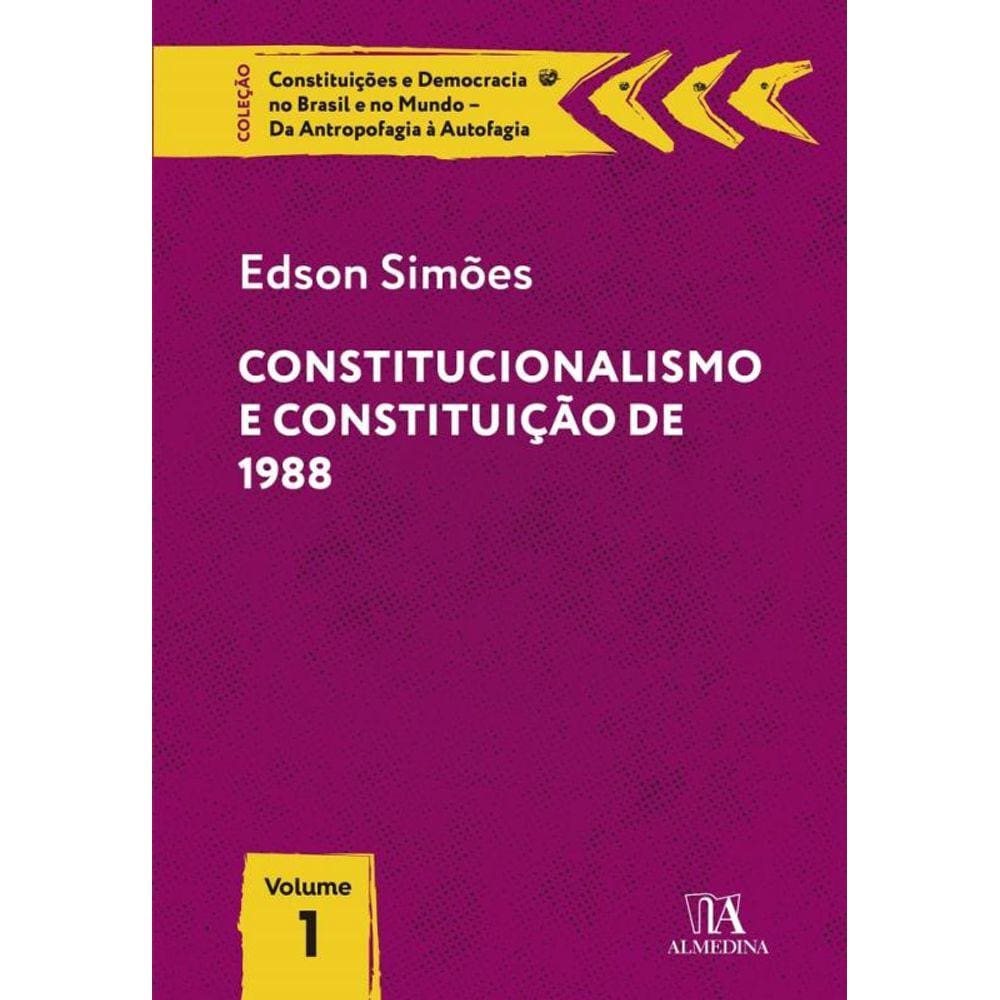 Constitucionalismo e Constituição De 1988 - 01Ed/22