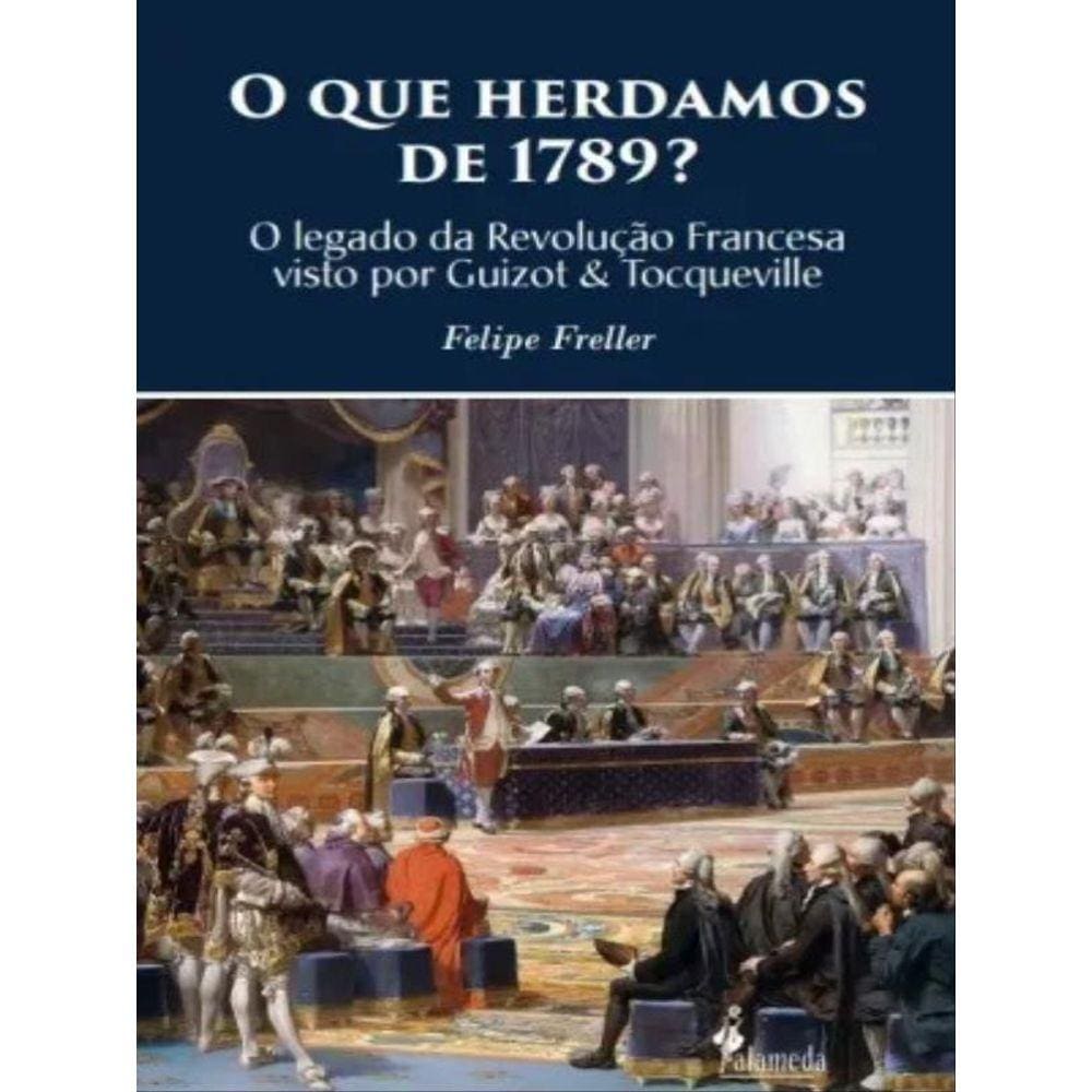 O Que Herdamos De 1789?