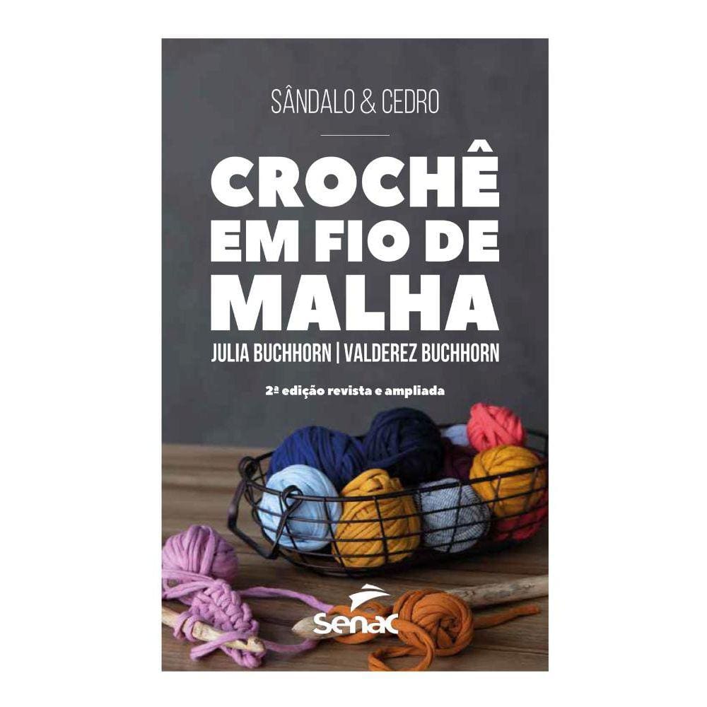 Crochê em fio de malha 2° Edição