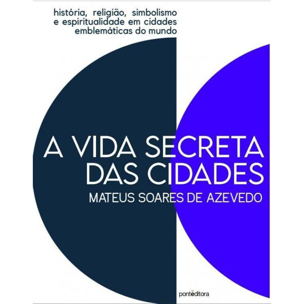 A Vida Secreta Das Cidades