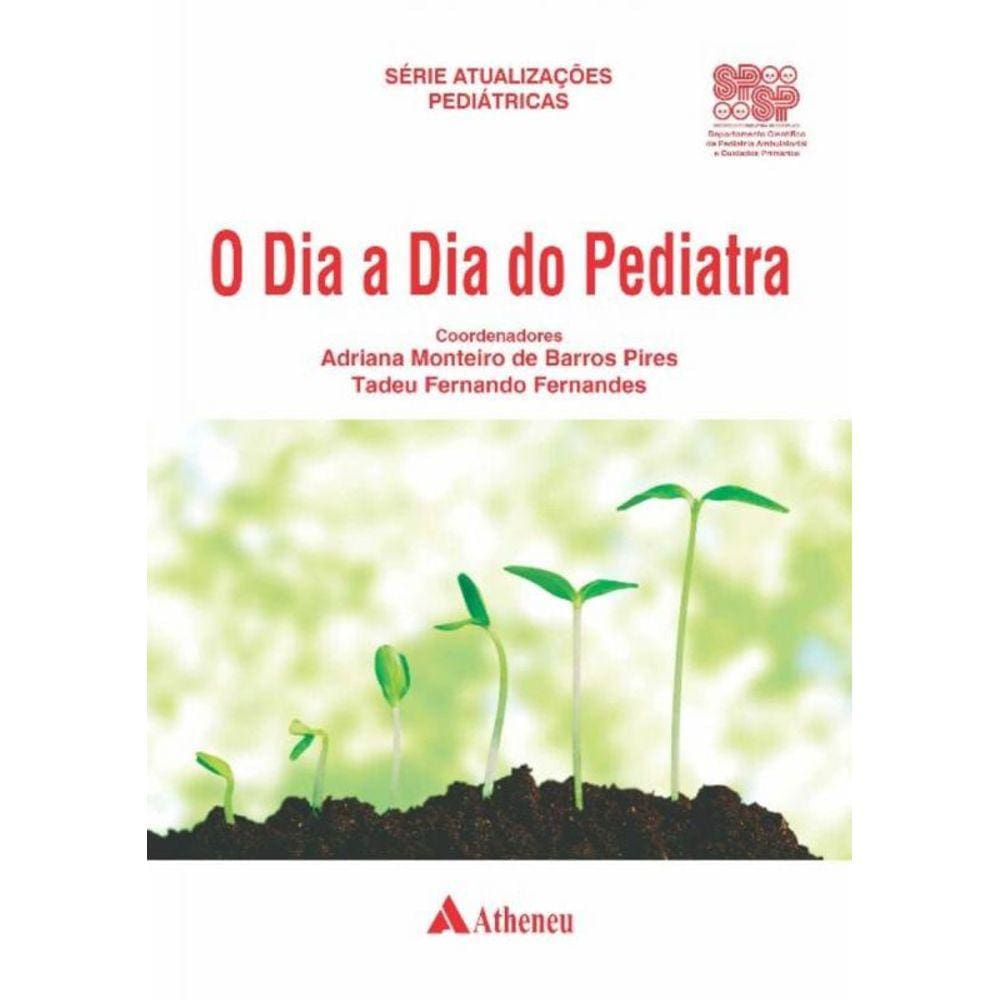 O Dia a Dia do Pediatra - 01Ed/21