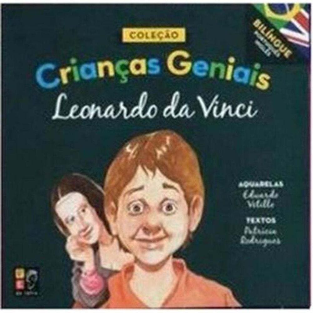 Criancas Geniais - Leonardo Da Vinci