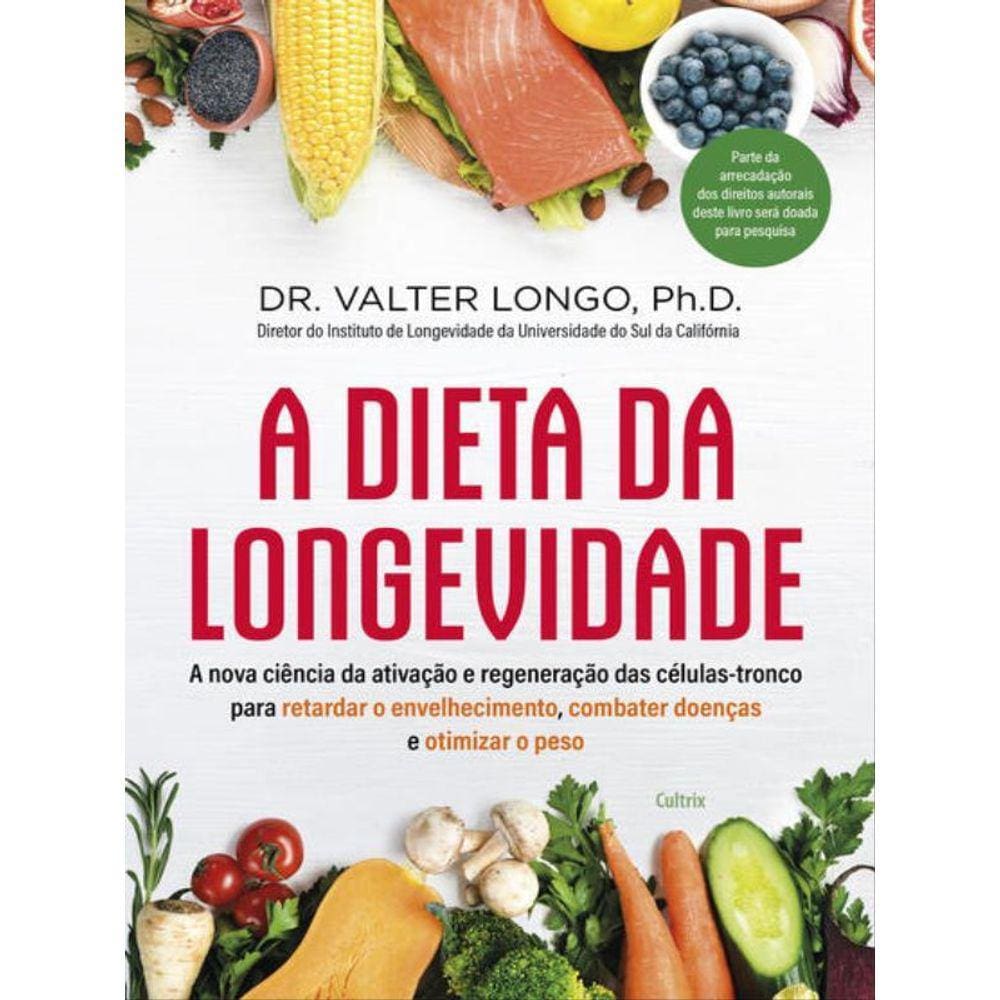 A Dieta Da Longevidade