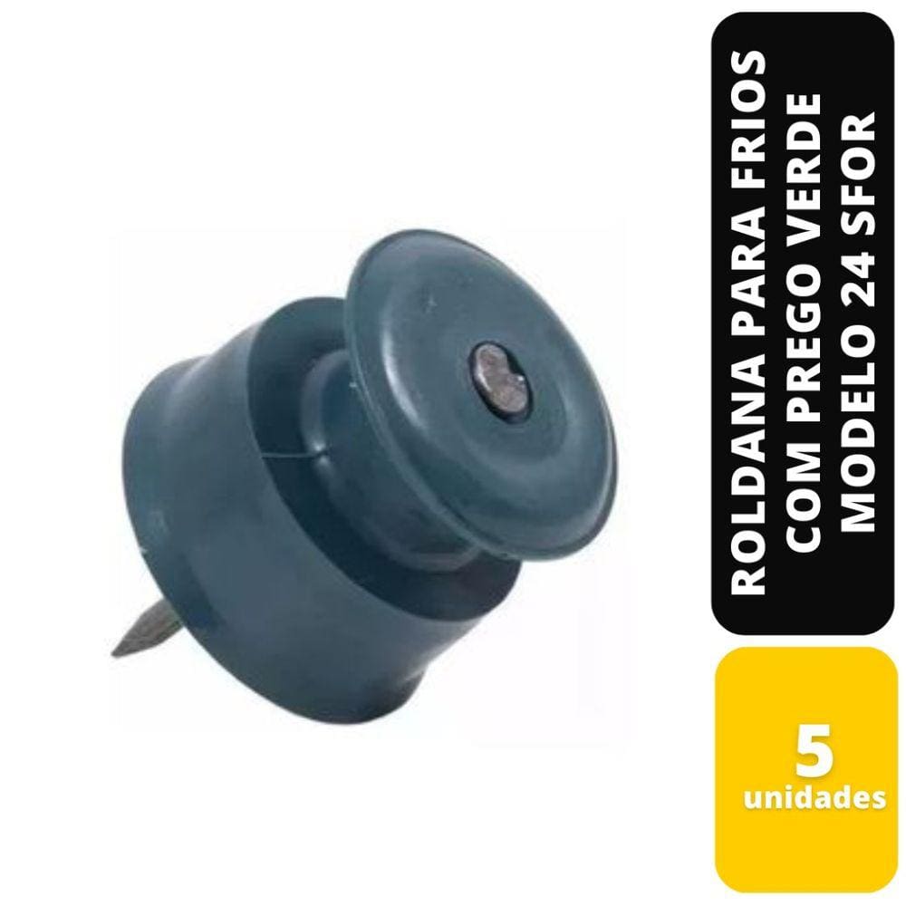 Kit C/5 Roldana Para Frios Com Prego Verde Modelo 24 Sfor