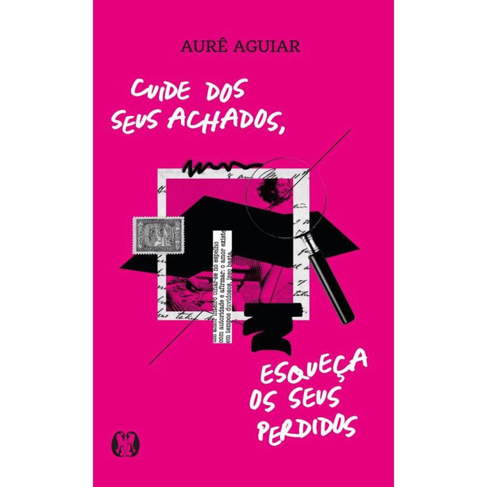 Cuide dos seus achados, esqueça os seus perdidos