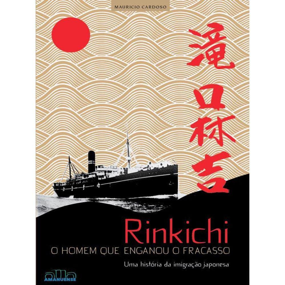 Rinkichi - O Homem Que Enganou O Fracasso
