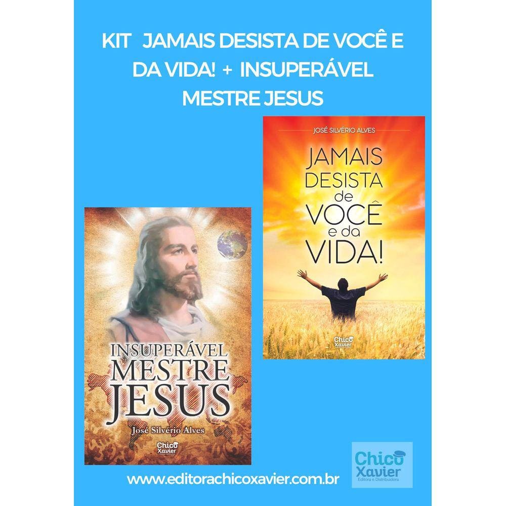 Kit Jamais Desista de Você + Insuperável Mestre Jesus