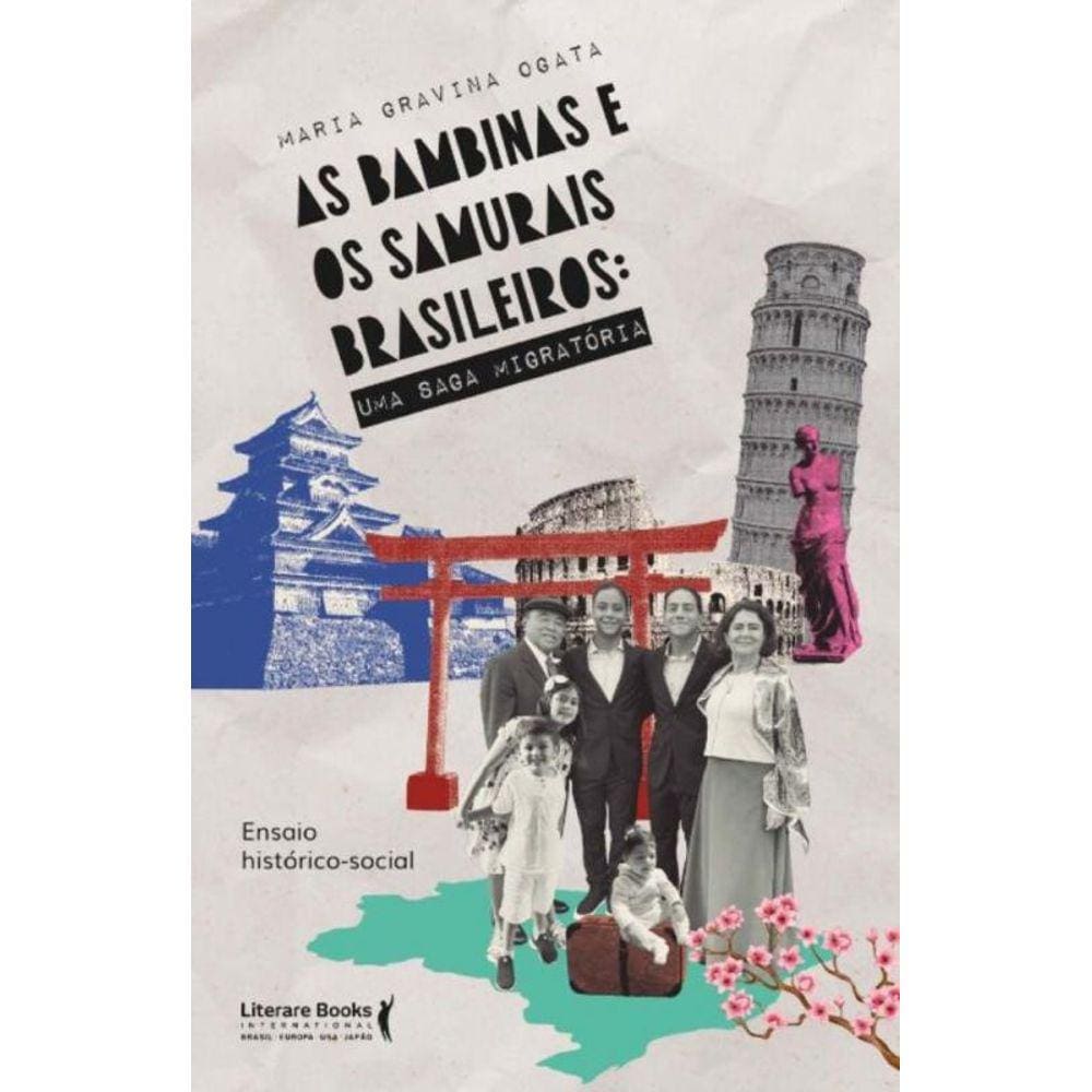 As Bambinas E Os Samurais Brasileiros - Uma Saga Migratória