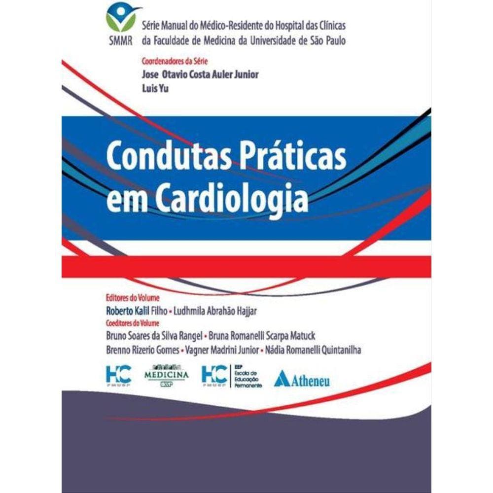 Condutas Práticas Em Cardiologia - Smmr - Hcfmusp