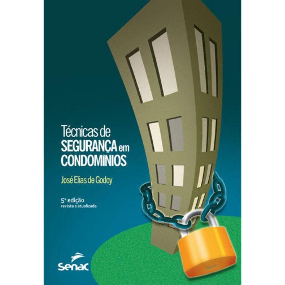 Técnicas De Segurança Em Condomínios