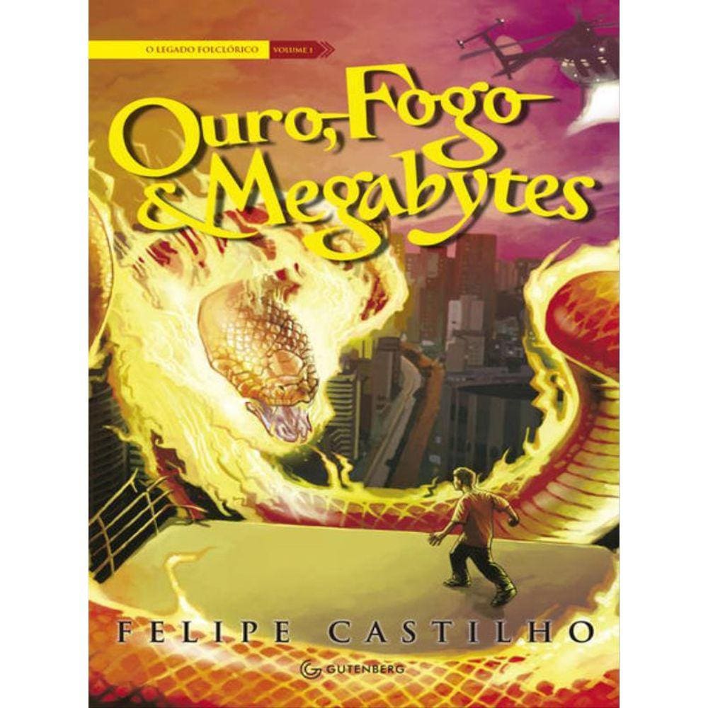 Ouro, Fogo & Megabytes