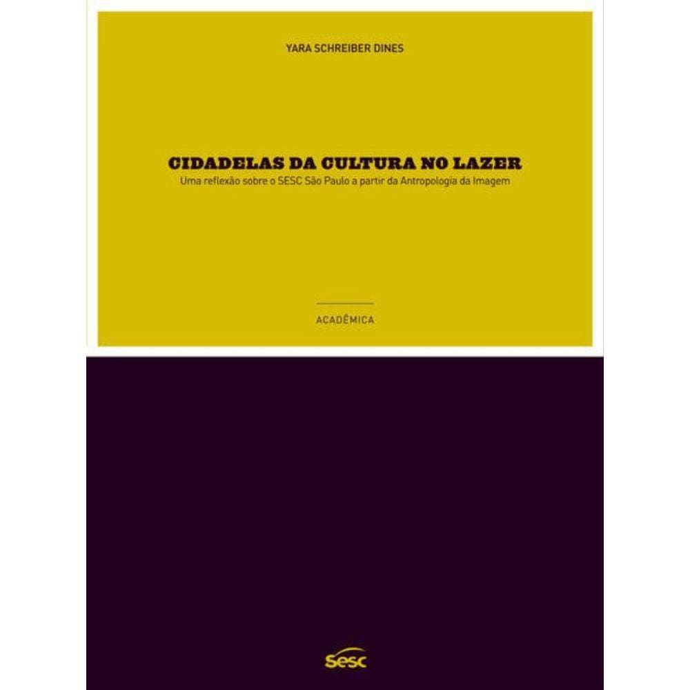 Cidadelas Da Cultura No Lazer