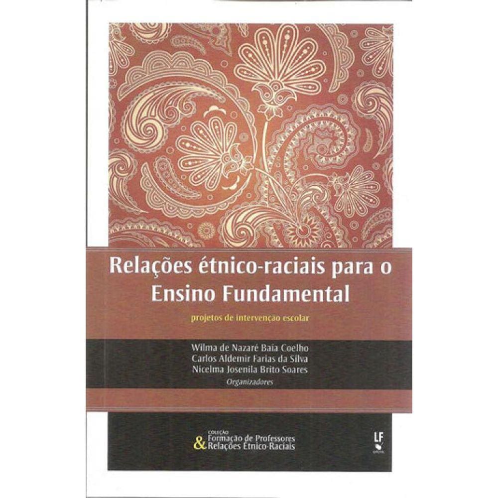 Relaçoes Etnicos-Raciais Para O Ensino Fundamental