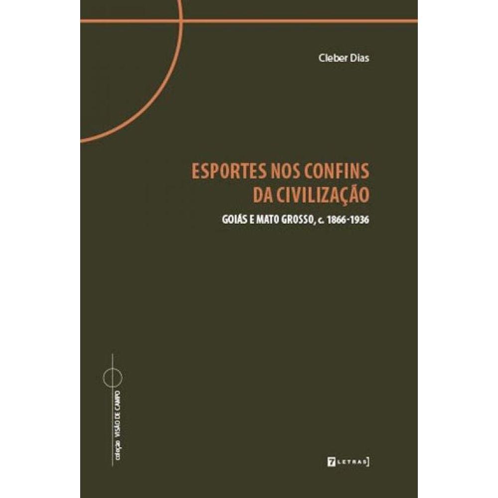 Esportes Nos Confins Da Civilizaçao