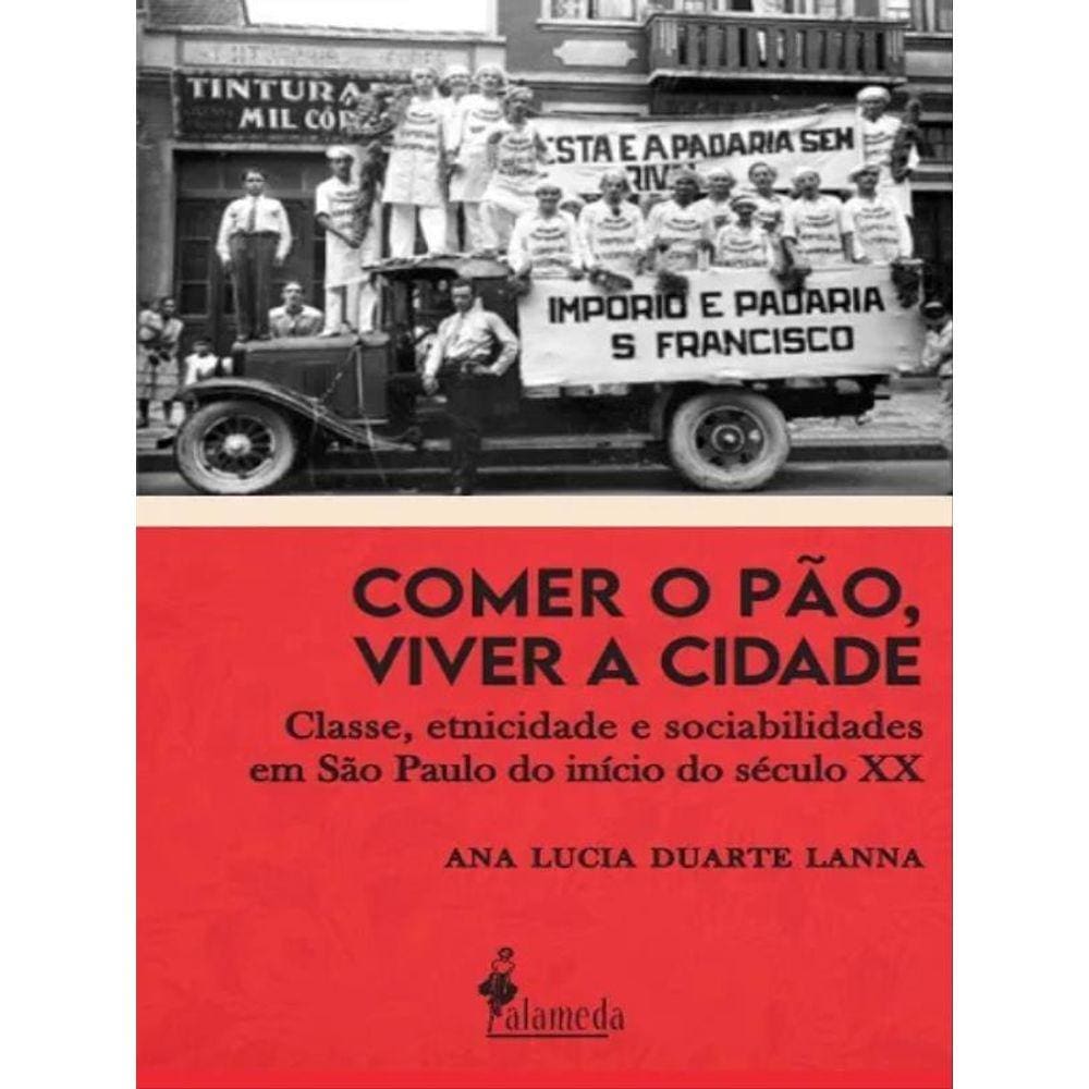 Comer O Pão, Viver A Cidade