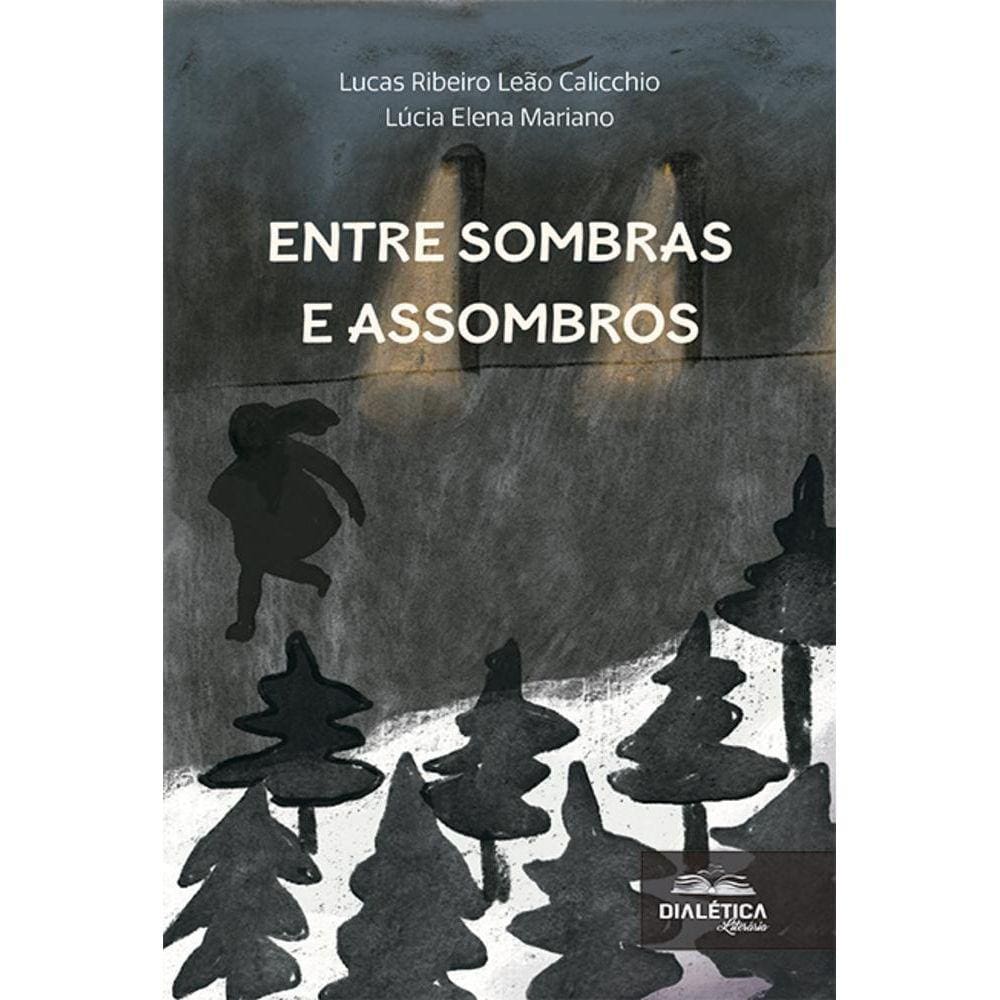 Entre sombras e assombros