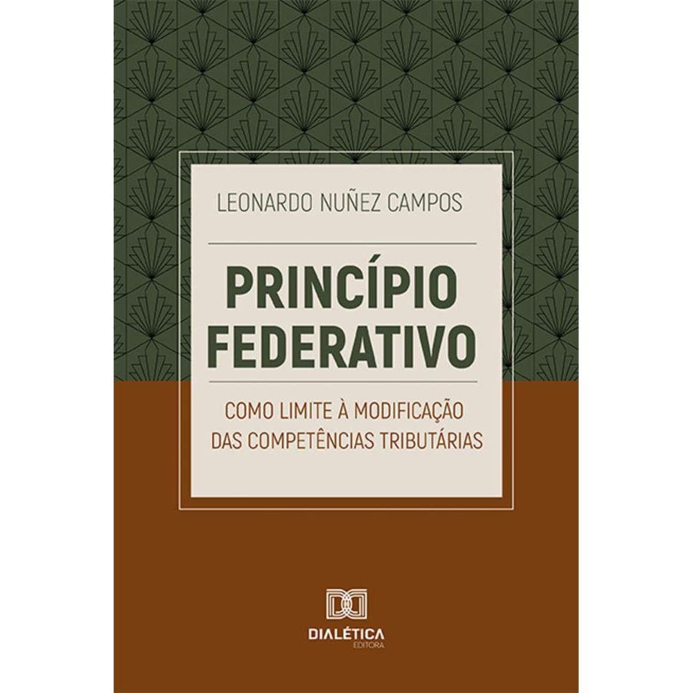 Princípio federativo como limite à modificação das competências tributárias
