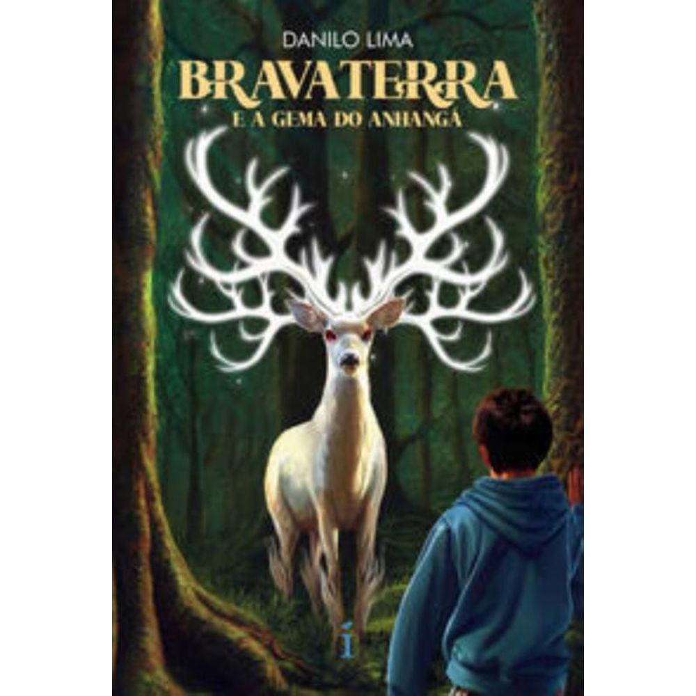Bravaterra e a Gema Do Anhangá