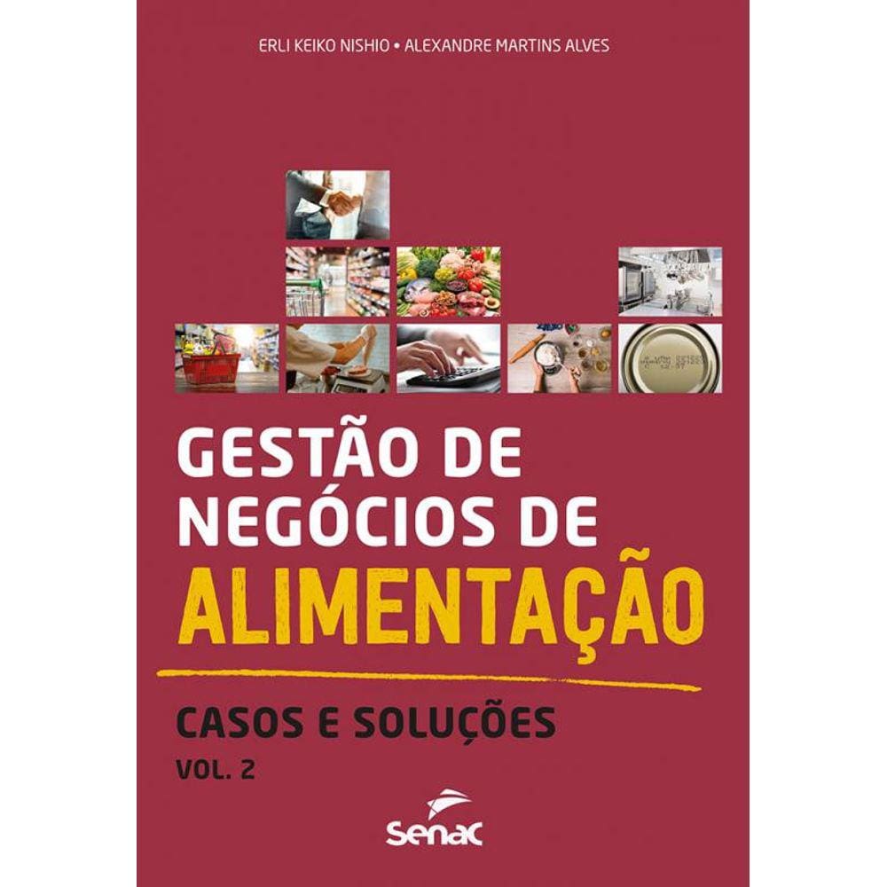 Gestão de Negócios de alimentação Vol. 2