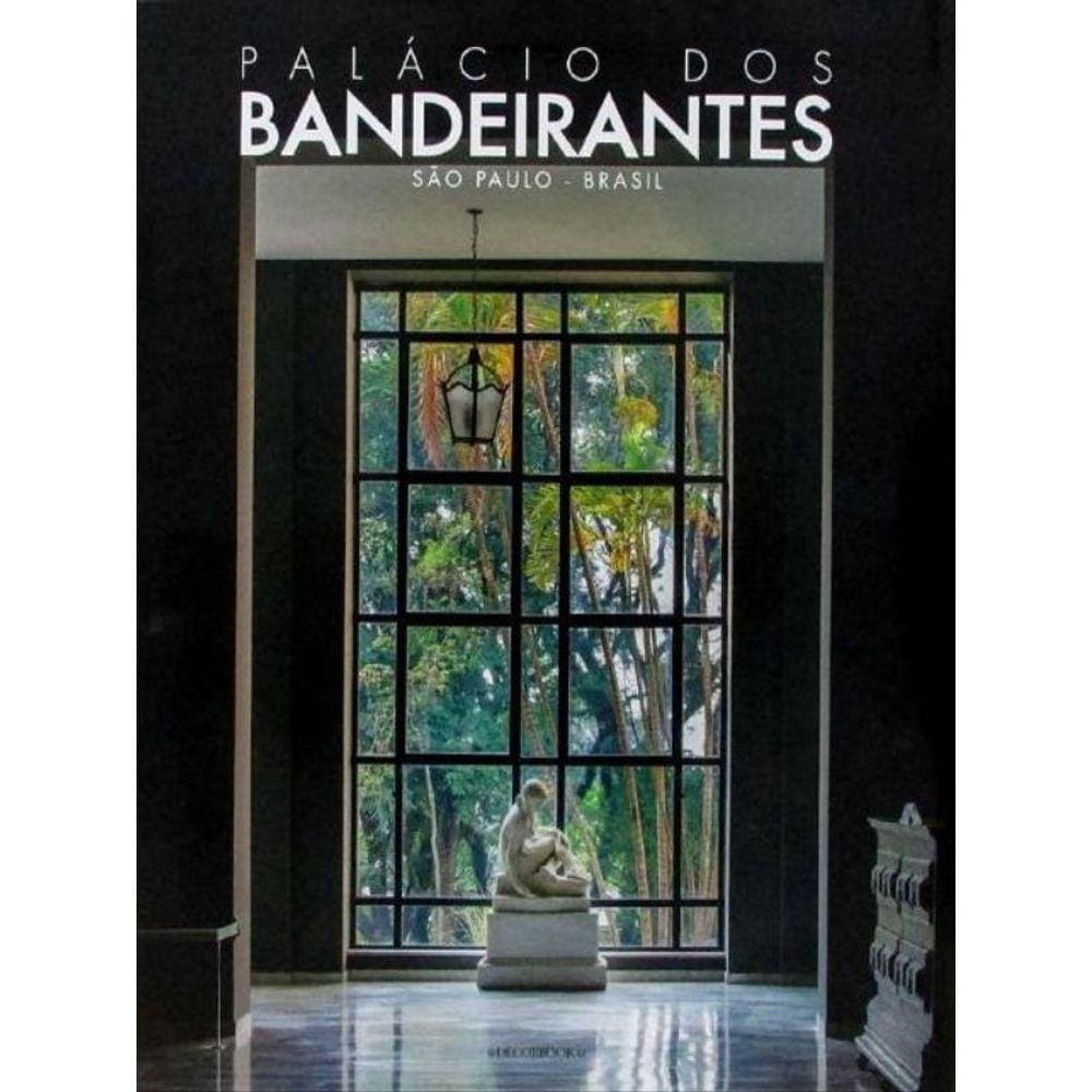 Palácio Dos Bandeirantes