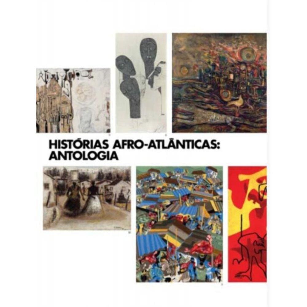 Histórias Afro-Atlânticas - Antologia