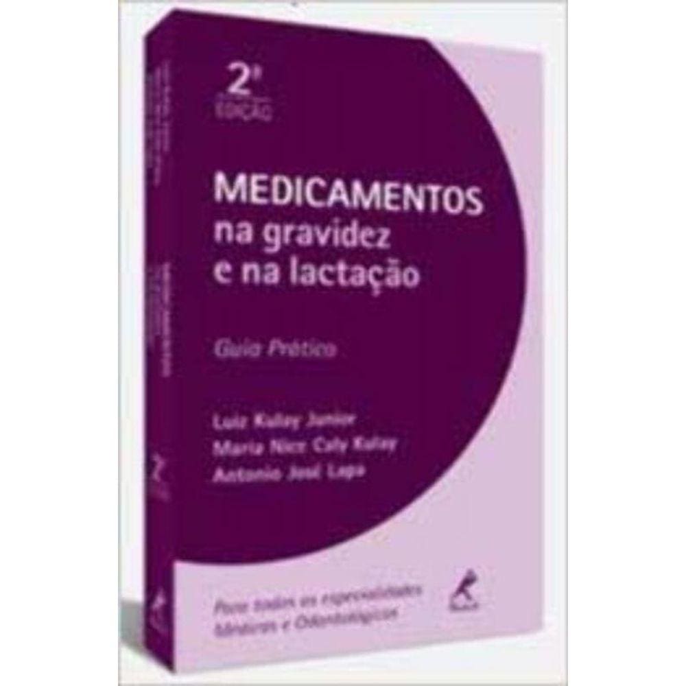 Medicamentos na Gravidez e na Lactação