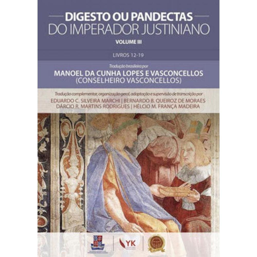 Digesto Ou Pandectas Do Imperador Justiniano - 2018 - Vol. 3