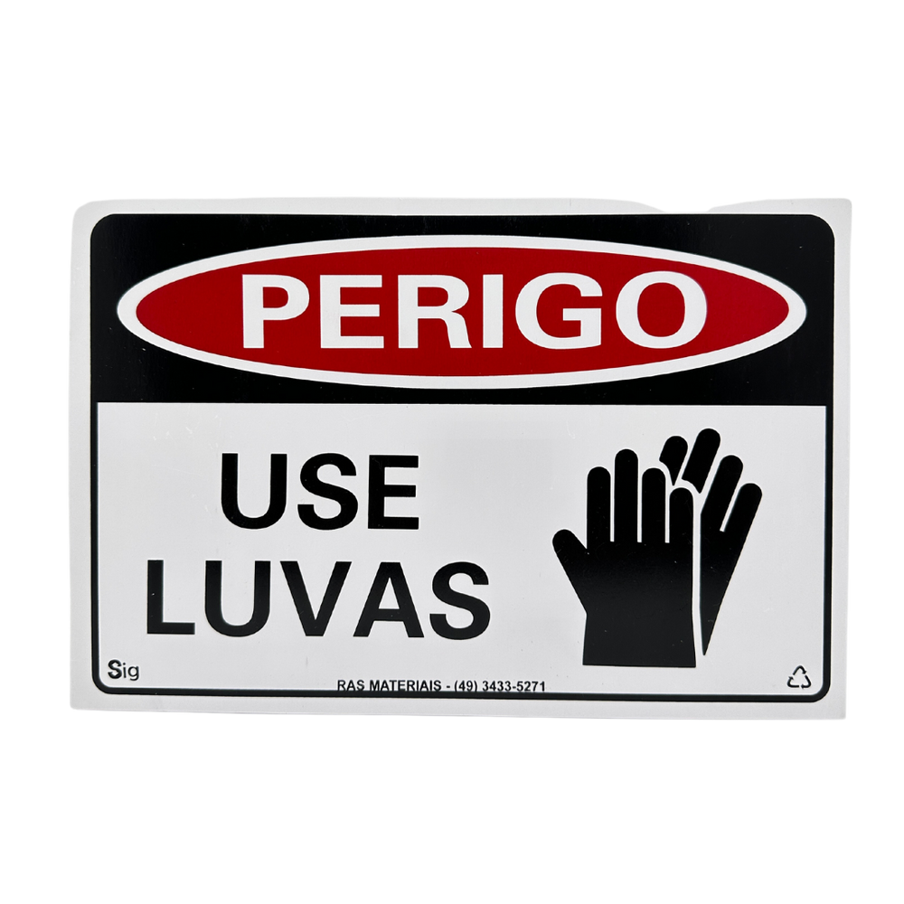 Placa Perigo Use Luvas