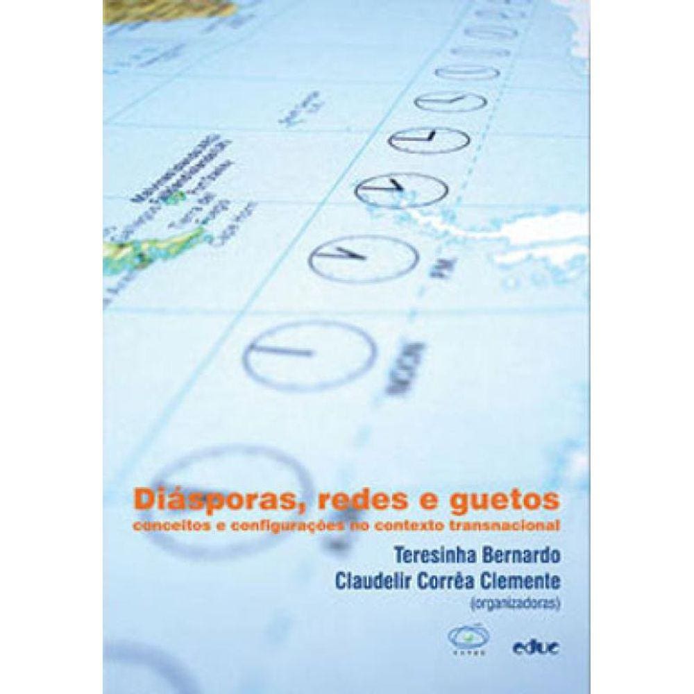 Diasporas, Redes E Guetos