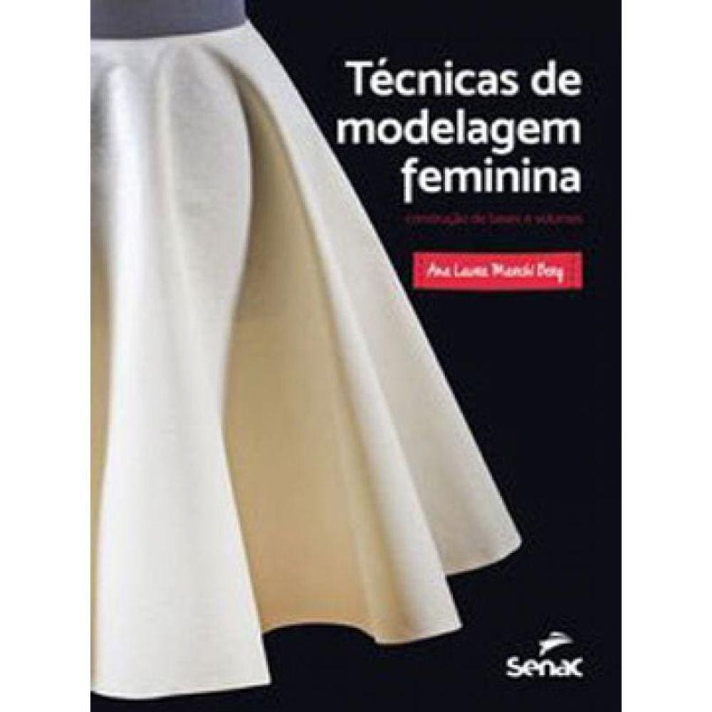 Técnicas De Modelagem Feminina