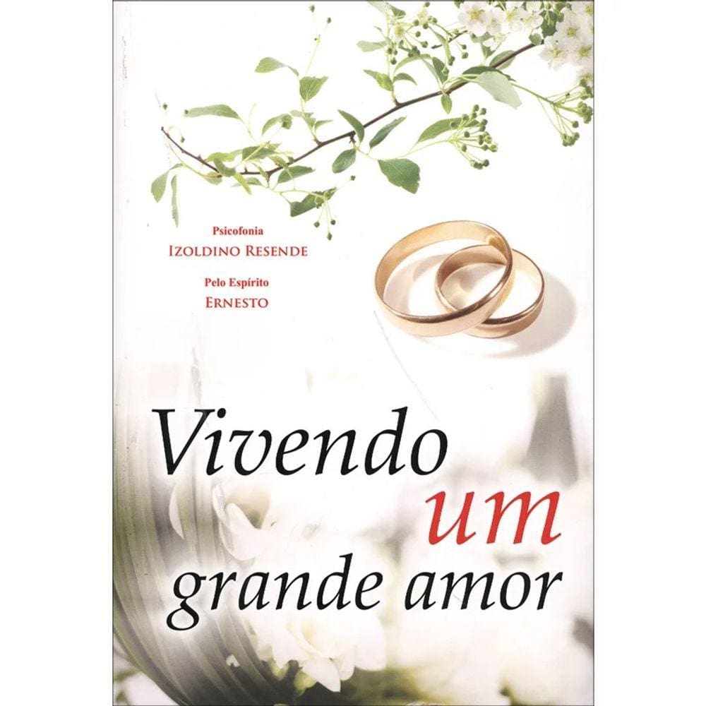 Vivendo um Grande Amor