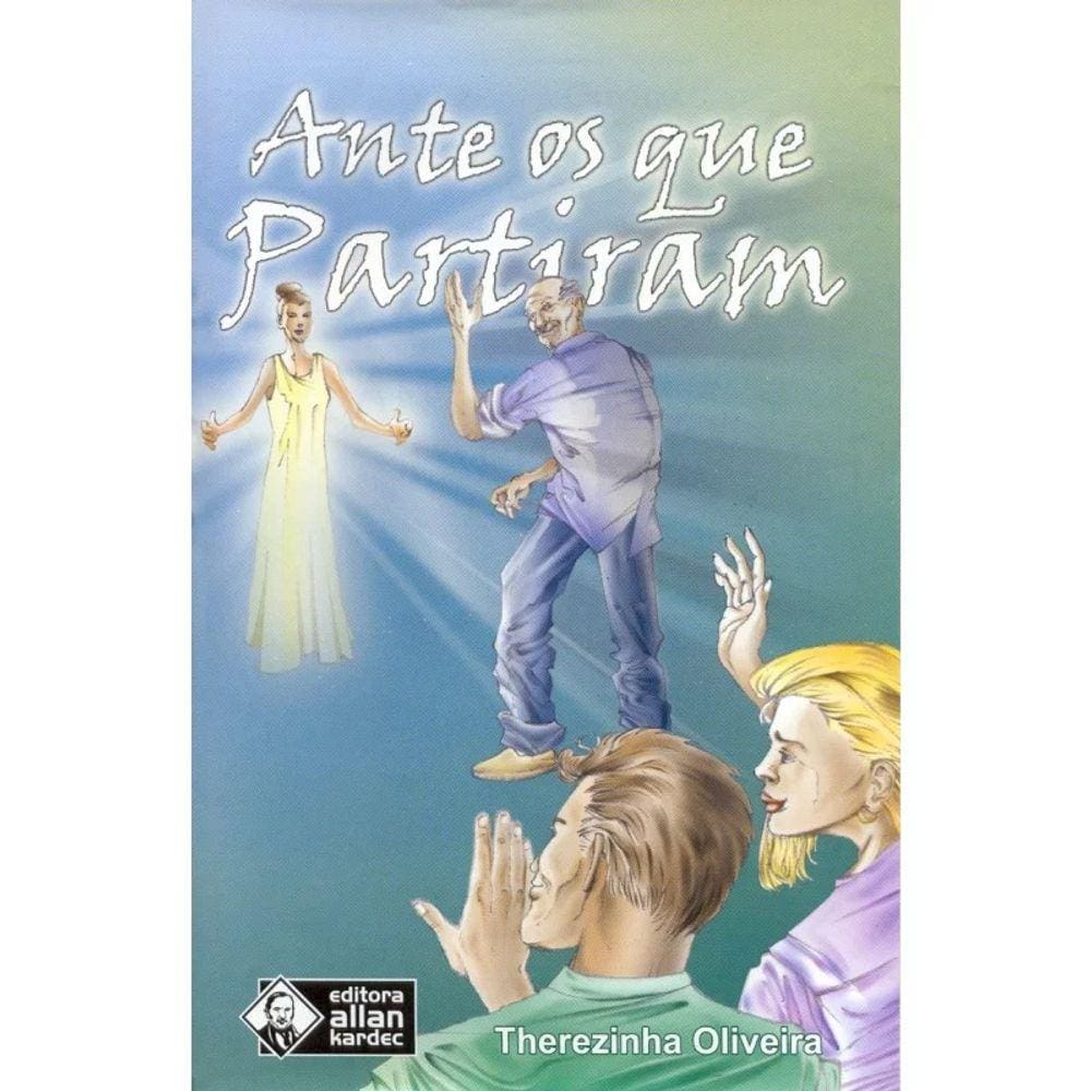 Ante Os Que Partiram