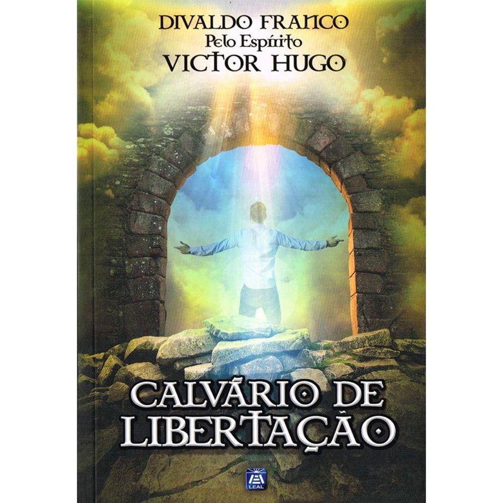 Calvário de Libertação - Nova Edição