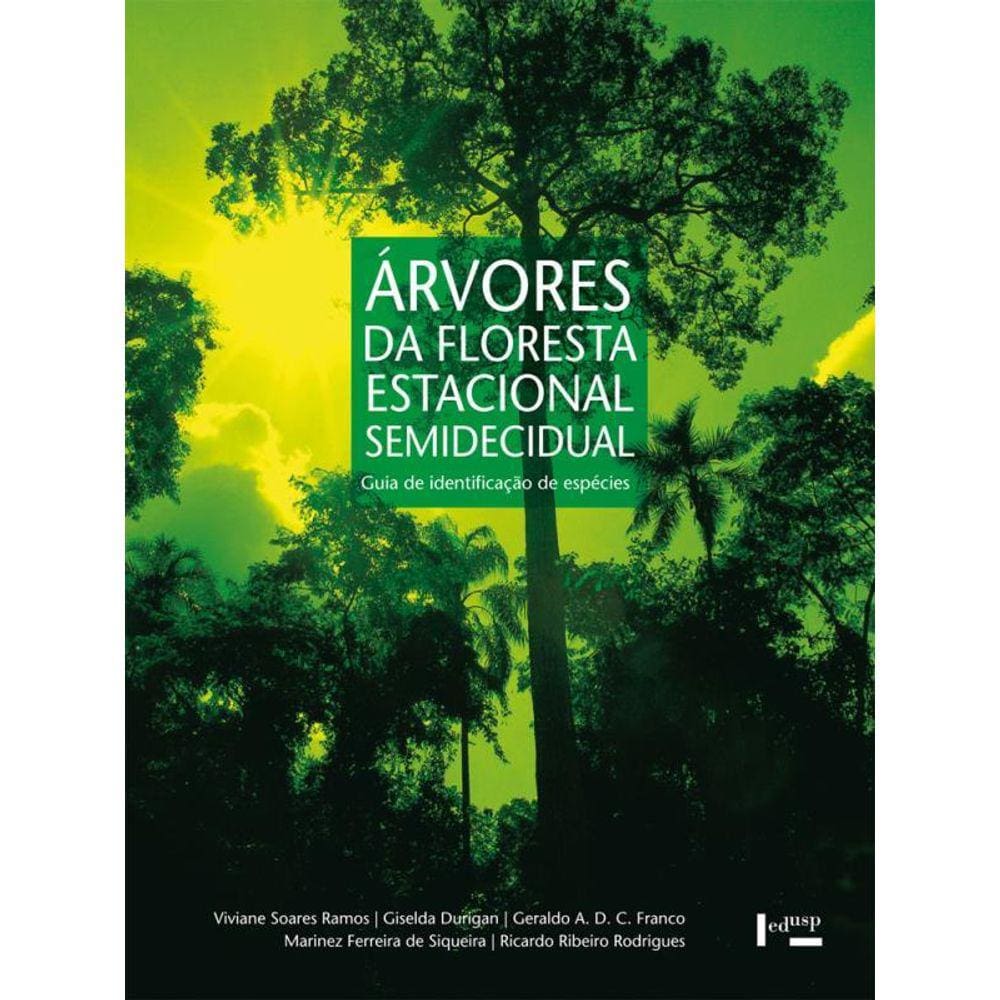 Árvores Da Floresta Estacional Semidecidual