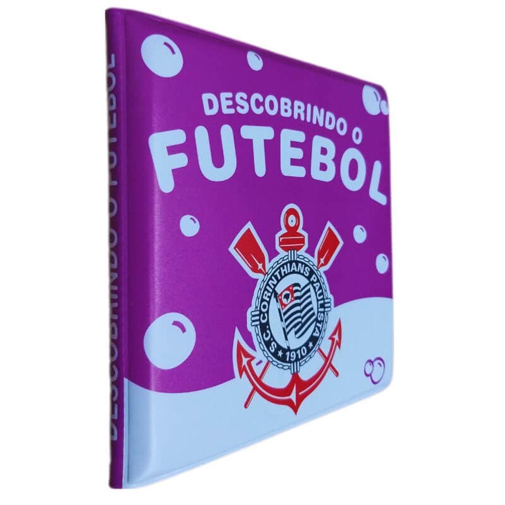 Livro de Banho Bebê Banho Descobrindo o Futebol Corinthians