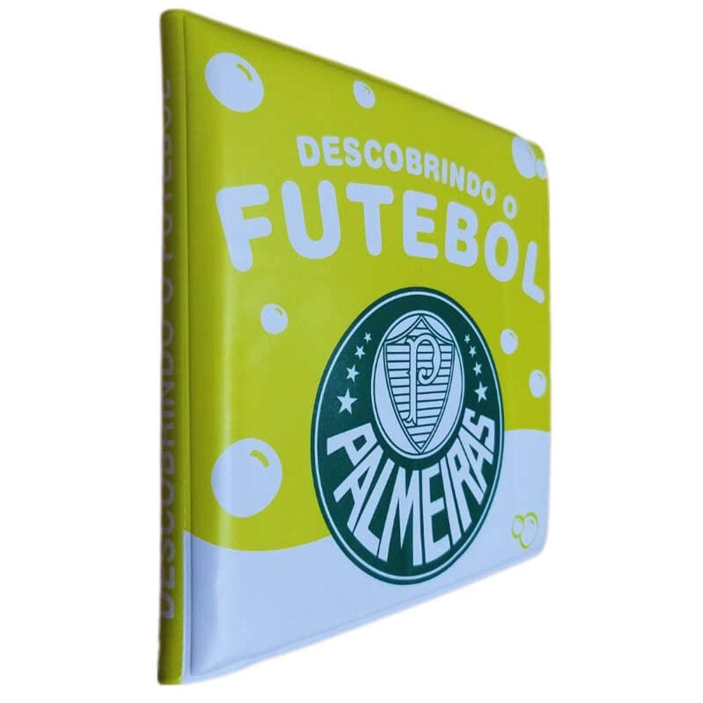 Livro Banho Bebê Banho Descobrindo o Futebol Palmeiras