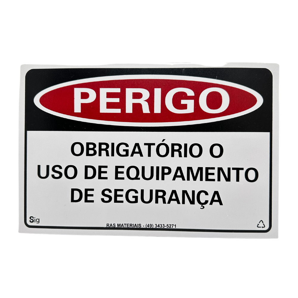 Placa Perigo Obrigatório Uso de Equipamento de Segurança