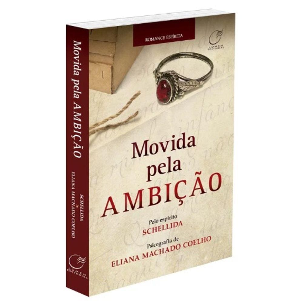 Movida Pela Ambição
